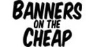 Banners On The Cheap Coupons & Promo codes